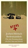 Bedeutsamkeit - Jochen Hörisch - 9783446236066