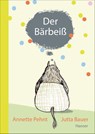 Der Bärbeiß - Annette Pehnt - 9783446243071