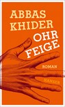 Ohrfeige - Abbas Khider - 9783446251908