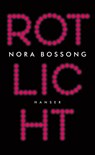Rotlicht - Nora Bossong - 9783446254572
