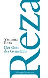 Der Gott des Gemetzels - Yasmina Reza - 9783446258860