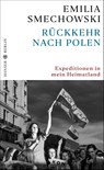 Rückkehr nach Polen - Emilia Smechowski - 9783446264182