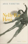 Nelly B.s Herz - Aris Fioretos - 9783446265608