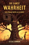 Die ganze Wahrheit (wie Mason Buttle sie erzählt) - Leslie Connor - 9783446268029