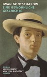 Eine gewöhnliche Geschichte - Iwan Gontscharow - 9783446269255