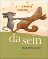 Da sein - Kathrin Schärer - 9783446269569