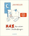 Max - Memoiren eines Schulanfängers - Jan Weiler - 9783446274327
