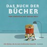 Das Buch der Bücher - von Grüffelo bis Sofies Welt - Pierdomenico Baccalario - 9783446274372