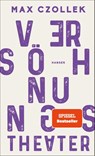 Versöhnungstheater - Max Czollek - 9783446276093