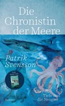 Die Chronistin der Meere - Patrik Svensson - 9783446277830