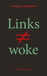 Links ist nicht woke - Susan Neiman - 9783446278028
