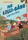 Die Lolli-Gäng jagt den Dieb - Charlotte Inden - 9783446280151
