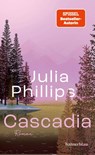Cascadia - Julia Phillips - 9783446281530