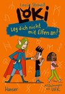 Loki - Leg dich nicht mit Elfen an! - Louie Stowell - 9783446282582