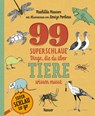 99 superschlaue Dinge, die du über Tiere wissen musst (Superschlau to go) - Mathilda Masters - 9783446282643