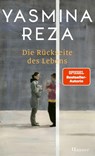 Die Rückseite des Lebens - Yasmina Reza - 9783446282759
