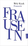 Frausein - Mely Kiyak - 9783446286139