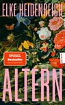Altern - Elke Heidenreich - 9783446286214