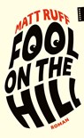 Fool on the Hill - Matt Ruff - 9783446286474