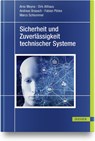 Sicherheit und Zuverlässigkeit technischer Systeme - Arno Meyna ; Dirk Althaus ; Andreas Braasch ; Fabian Plinke - 9783446460034
