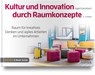 Raum für kreatives Denken und agiles Arbeiten im Unternehmen - GERSTBACH,  Ingrid - 9783446465305