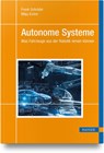 Autonome Systeme - Frank Schrödel ; Mitja Echim - 9783446469686
