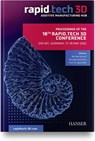 Proceedings of the 18th Rapid.Tech 3D Conference Erfurt, Germany, 17 - 19 May 2022 - Michael Eichmann ; Michael Kynast ; Gerd Witt - 9783446475298