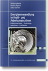 Energieumwandlung in Kraft- und Arbeitsmaschinen - Wolfgang Kalide ; Herbert Sigloch ; Volker Gehrke - 9783446475694