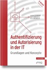 Authentifizierung und Autorisierung in der IT - Andreas Lehmann ; Mark Lubkowitz ; Bernd Rehwaldt - 9783446479494
