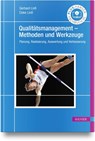 Qualitätsmanagement - Methoden und Werkzeuge - Gerhard Linß ; Elske Linß - 9783446479951