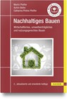 Nachhaltiges Bauen - Martin Pfeiffer ; Achim Bethe ; Catharina Philine Pfeiffer - 9783446481848