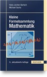 Kleine Formelsammlung Mathematik - Hans-Jochen Bartsch ; Michael Sachs - 9783446485051