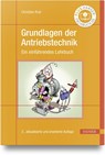 Grundlagen der Antriebstechnik - Christian Kral - 9783446485914