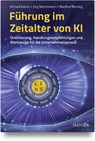 Führung im Zeitalter von KI - Richard Butler ; Jörg Nitschmann ; Manfred Becking - 9783446485969