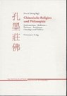 Chinesische Religion und Philosophie: Konfuzianismus - Mohismus - Daoismus - Buddhismus - Konrad Meisig - 9783447052030