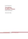 Translating Buddhist Chinese - MEISIG,  Konrad - 9783447062671