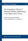 The Transatlantic World of Heinrich Melchior Mühlenberg in the Eighteenth Century - WELLENREUTHER,  Hermann ; Müller-Bahlke, Thomas ; Roeber, A. Gregg - 9783447069632