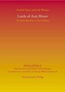 Payne, A: Lords of Asia Minor - PAYNE,  Annick ; Wintjes, Jorit - 9783447105682