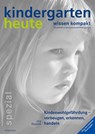 Kindeswohlgefährdung - vorbeugen, erkennen, handeln - Jörg Maywald - 9783451001536