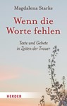 Wenn die Worte fehlen - Magdalena Starke - 9783451003394