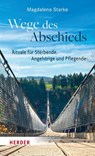 Wege des Abschieds - Magdalena Starke - 9783451024368