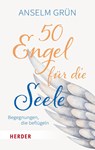 50 Engel für die Seele - Anselm Grün - 9783451033940
