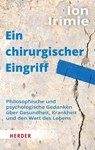 Ein chirurgischer Eingriff - Ion Irimie - 9783451034169