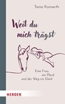 Weil du mich trägst - Tania Konnerth - 9783451034763