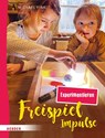 Freispiel-Impulse: Experimentieren - Michael Fink - 9783451035296