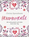 Herzmomente - Christa Spannbauer - 9783451035982