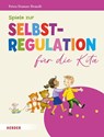 Spiele zur Selbstregulation für die Kita - Petra Stamer-Brandt - 9783451036279