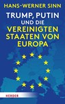Trump, Putin und die Vereinigten Staaten von Europa - Hans-Werner Sinn - 9783451036521