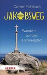 Jakobsweg - Carmen Rohrbach - 9783451036644