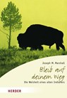 Bleib auf deinem Weg - Joseph M. Marshall - 9783451070693